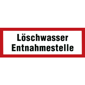 Hinweisschild Löschwasserentnahmestelle 30 x 10 cm Kunststoff