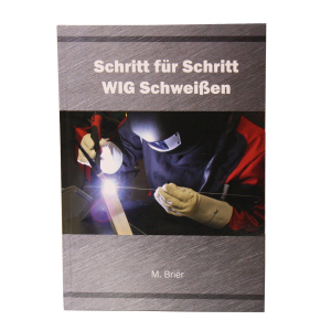Sachbuch Schritt fr Schritt WIG Schweien (M.Brir)