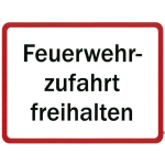 Hinweisschild - Feuerwehrzufahrt freihalten, ca. 33x25 cm